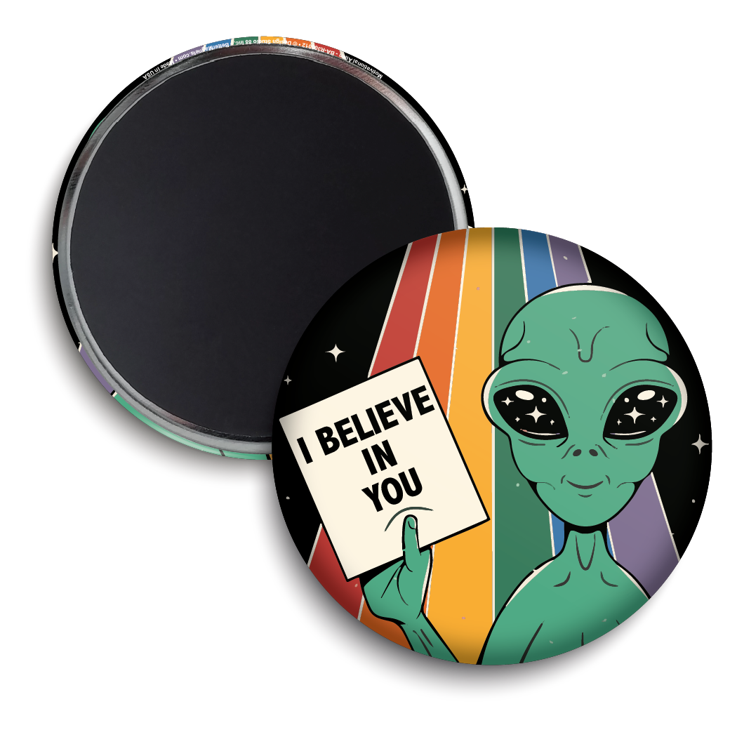Motivational Alien Souvenir Magnet